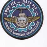 Patch – 307th Aviation Maintenance Group "Army Fix, Navy Fly"