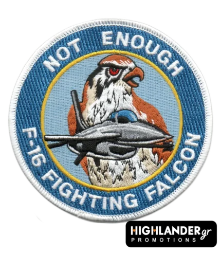 Embroidered patch of falcon clutching F-16 with “Not Enough” quote