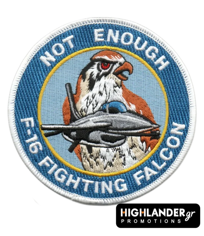Ραφτό έμβλημα με γεράκι που κρατά F-16 και την φράση Not Enough
